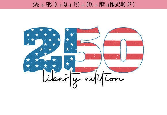 Free 250 Liberty Edition America USA SVG: A Versatile Design for Patriotic Creations